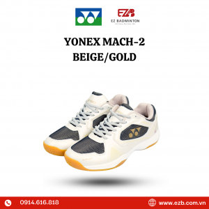 GIÀY CẦU LÔNG YONEX MACH-2 BEIGE/GOLD CHÍNH HÃNG 