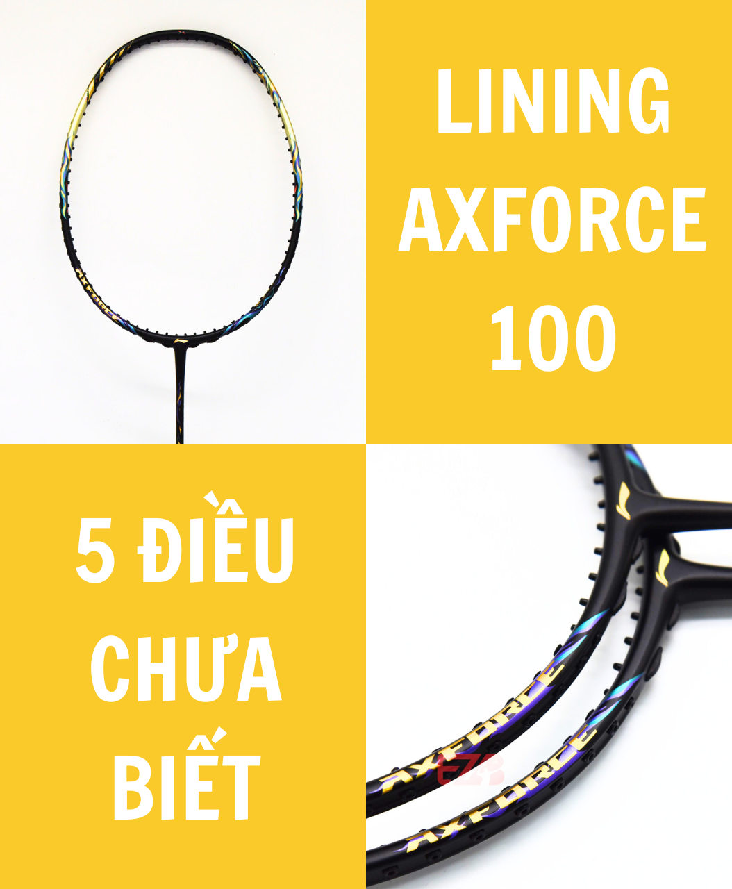 5 ĐIỀU BẠN CHƯA BIẾT VỀ LINING AXFORCE 100